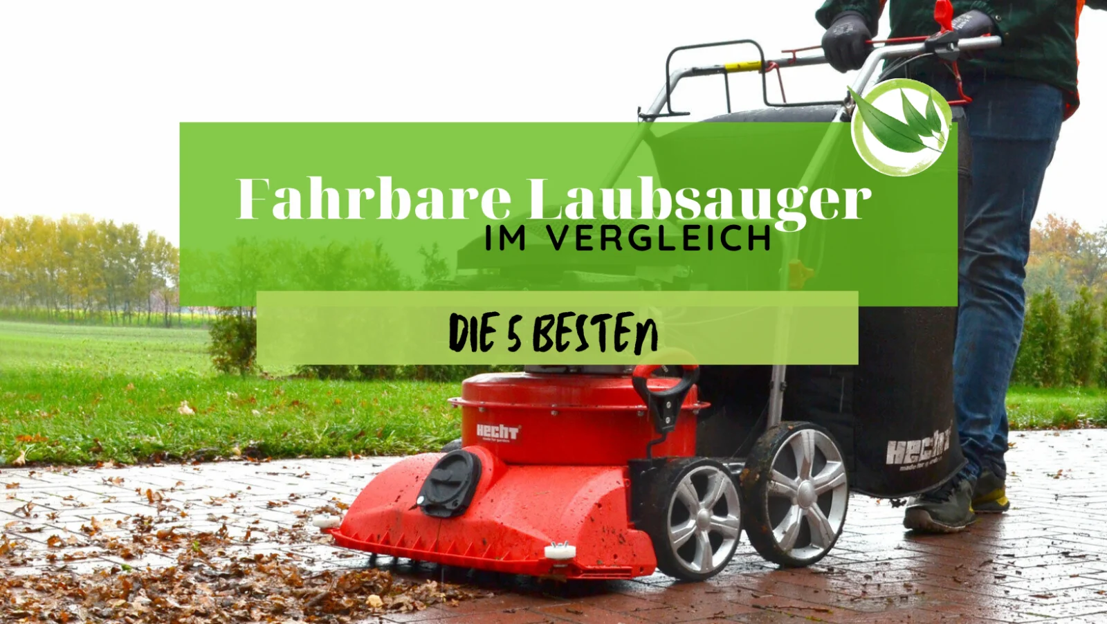 Fahrbarer Laubsauger Test & Empfehlung 2026