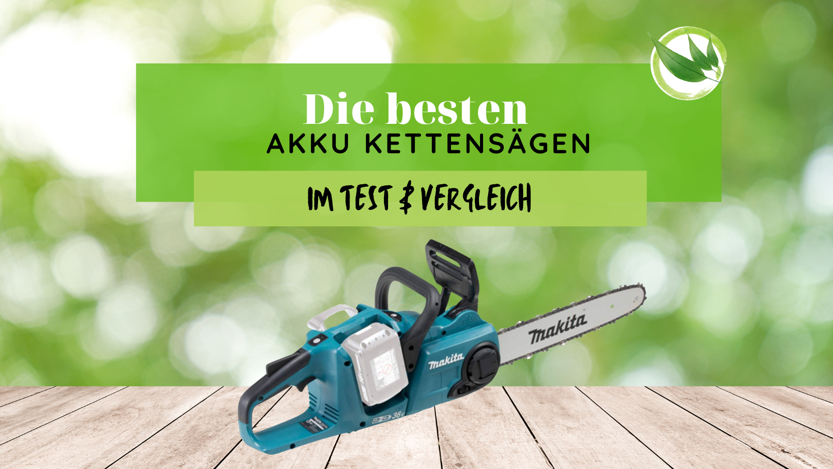 Die besten Akku Kettensägen im Test & Vergleich 2026