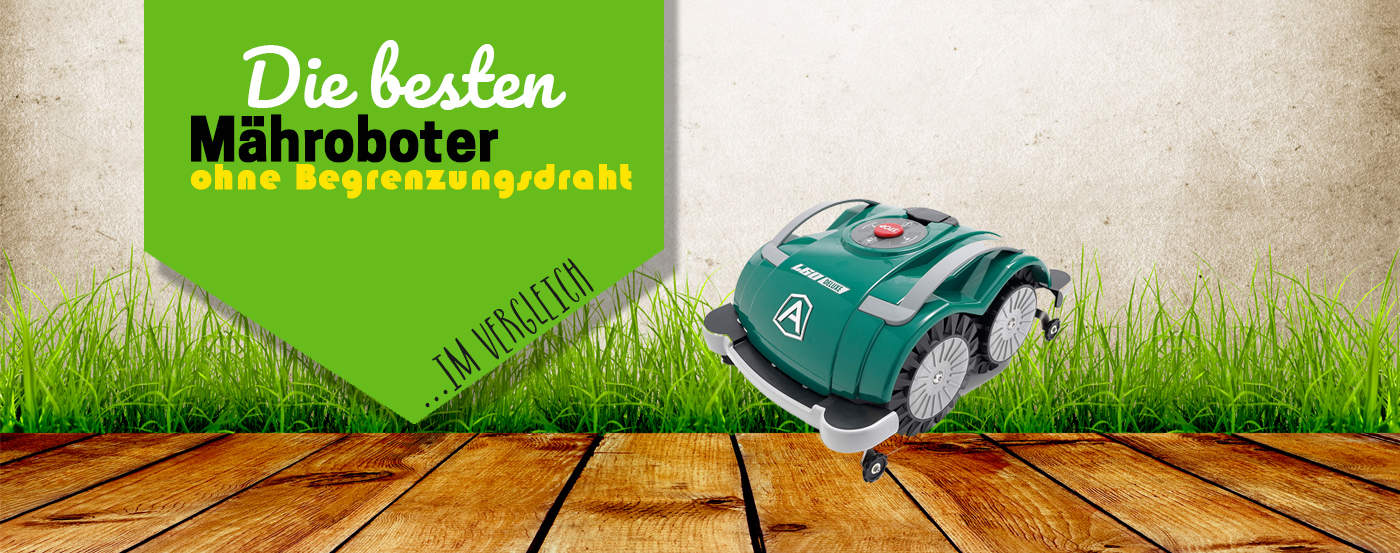 Rasenroboter ohne Begrenzungskabel Test: 5 Geräte mit unbegrenzten Möglichkeiten