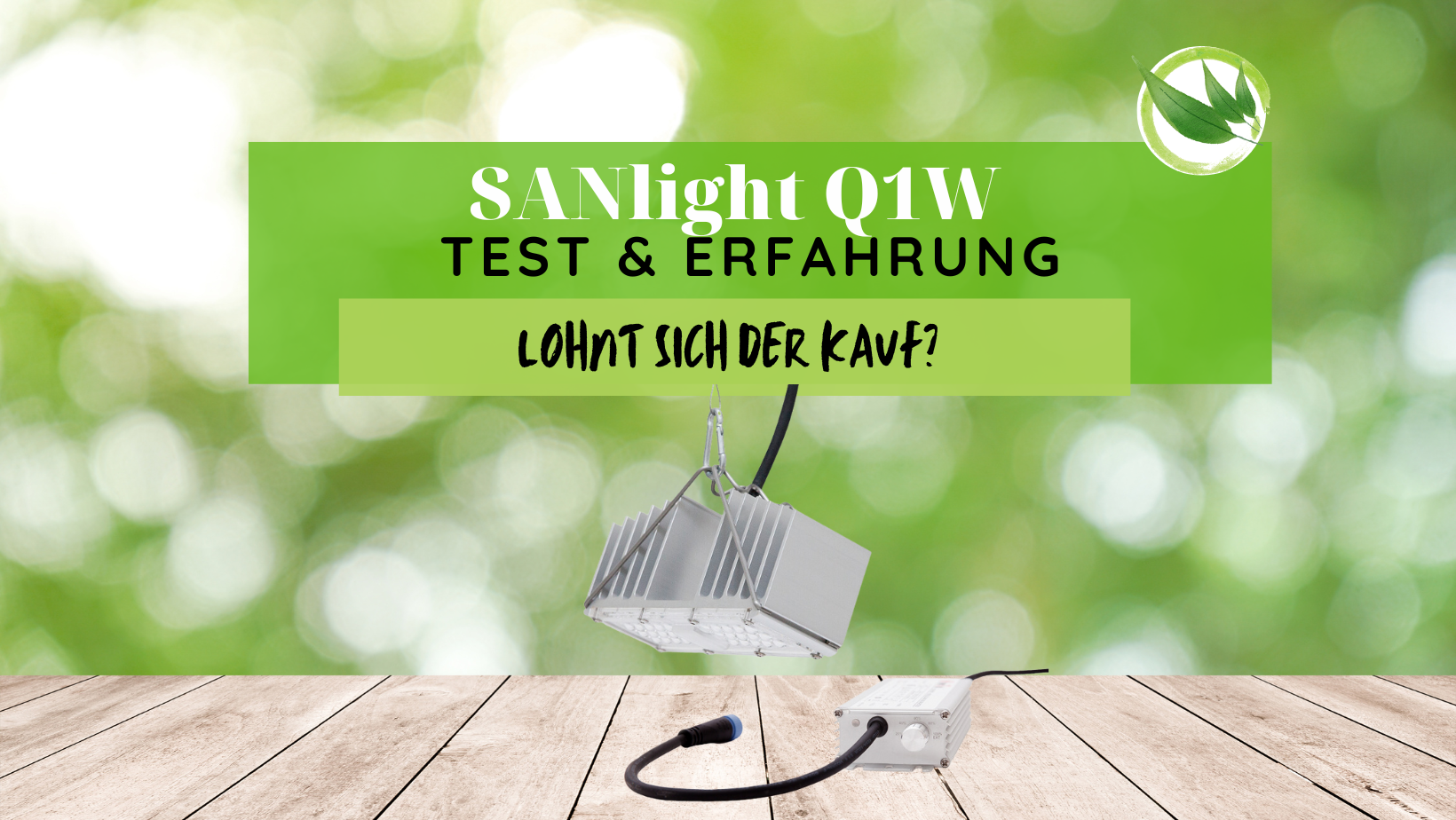 SANlight Q1W Test & Erfahrung 2026: Lohnt sich der Kauf?