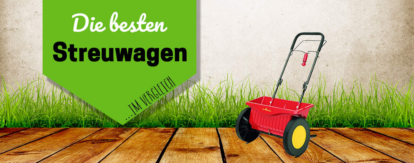 Streuwagen Test 2026: Perfekt gesäter Rasen ist keine Glückssache!