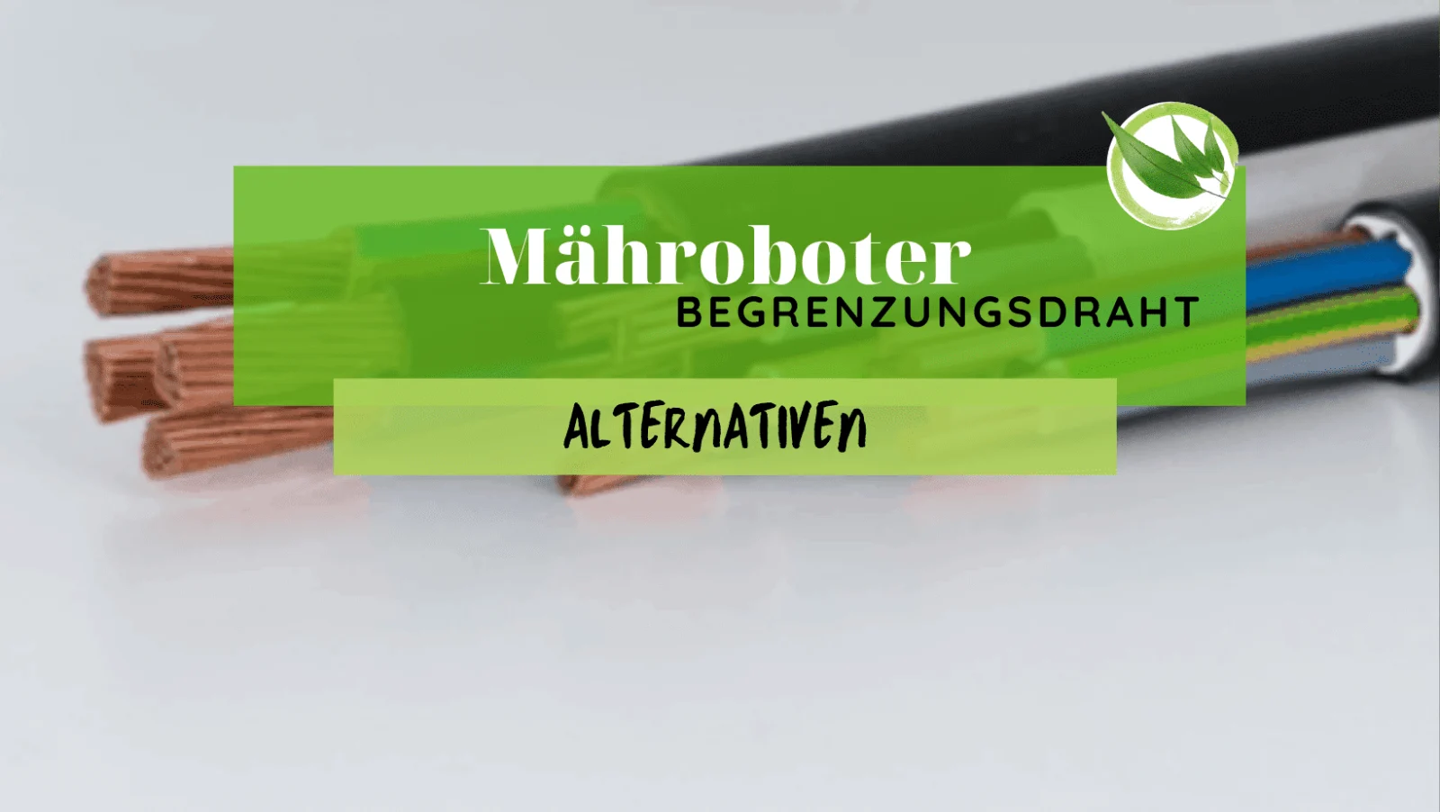 Alternativen zum Mähroboter Begrenzungsdraht