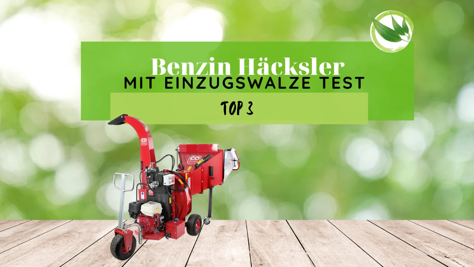 Benzin Häcksler mit Einzugswalze Test: Die besten 3 vorgestellt