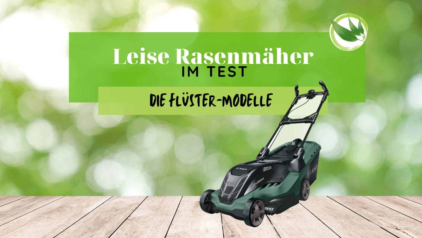 Leise Rasenmäher im Test: Endlich ohne Lärm zum perfekten Rasen
