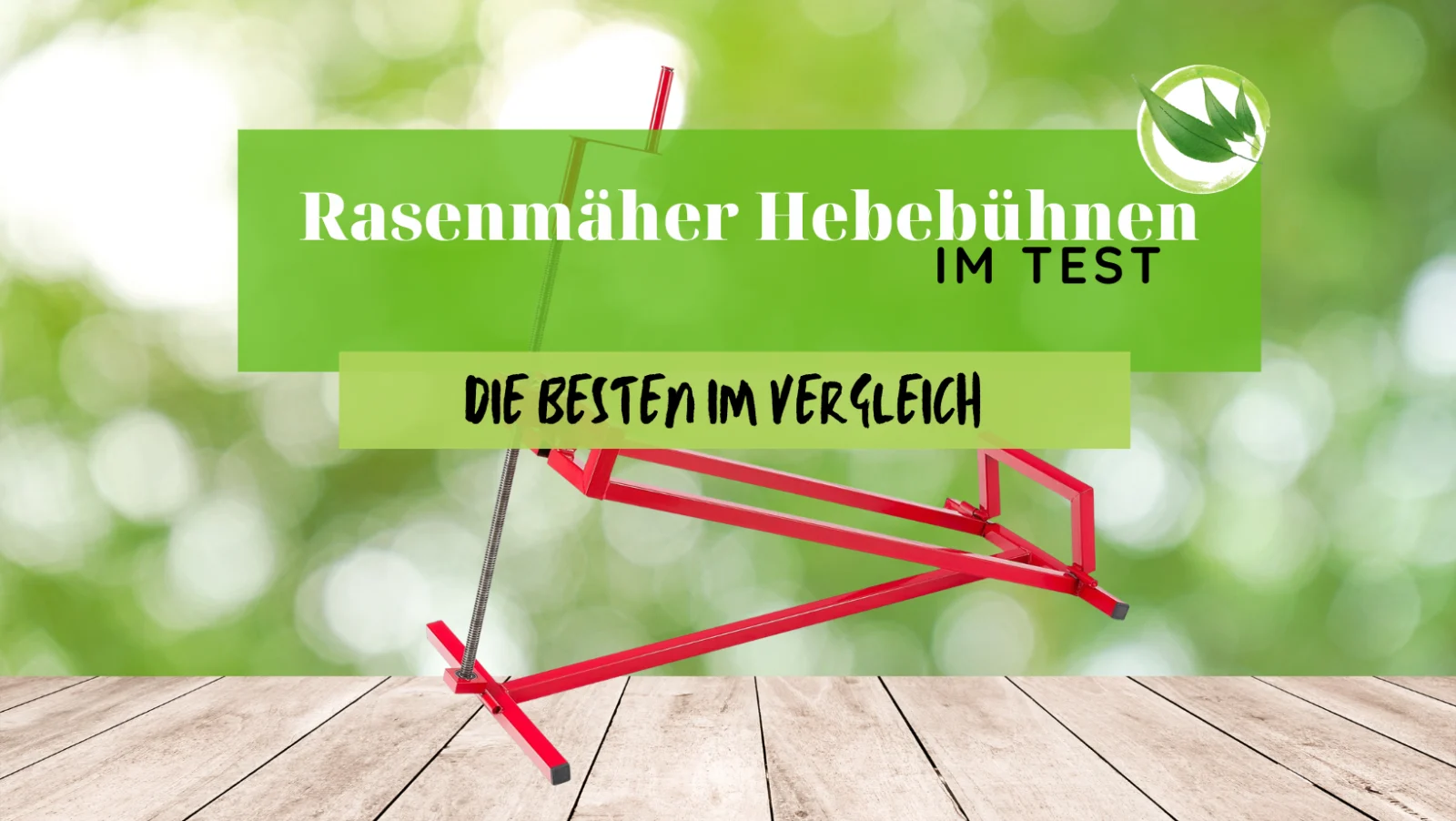 Rasenmäher Hebebühnen Test & Empfehlungen 2026