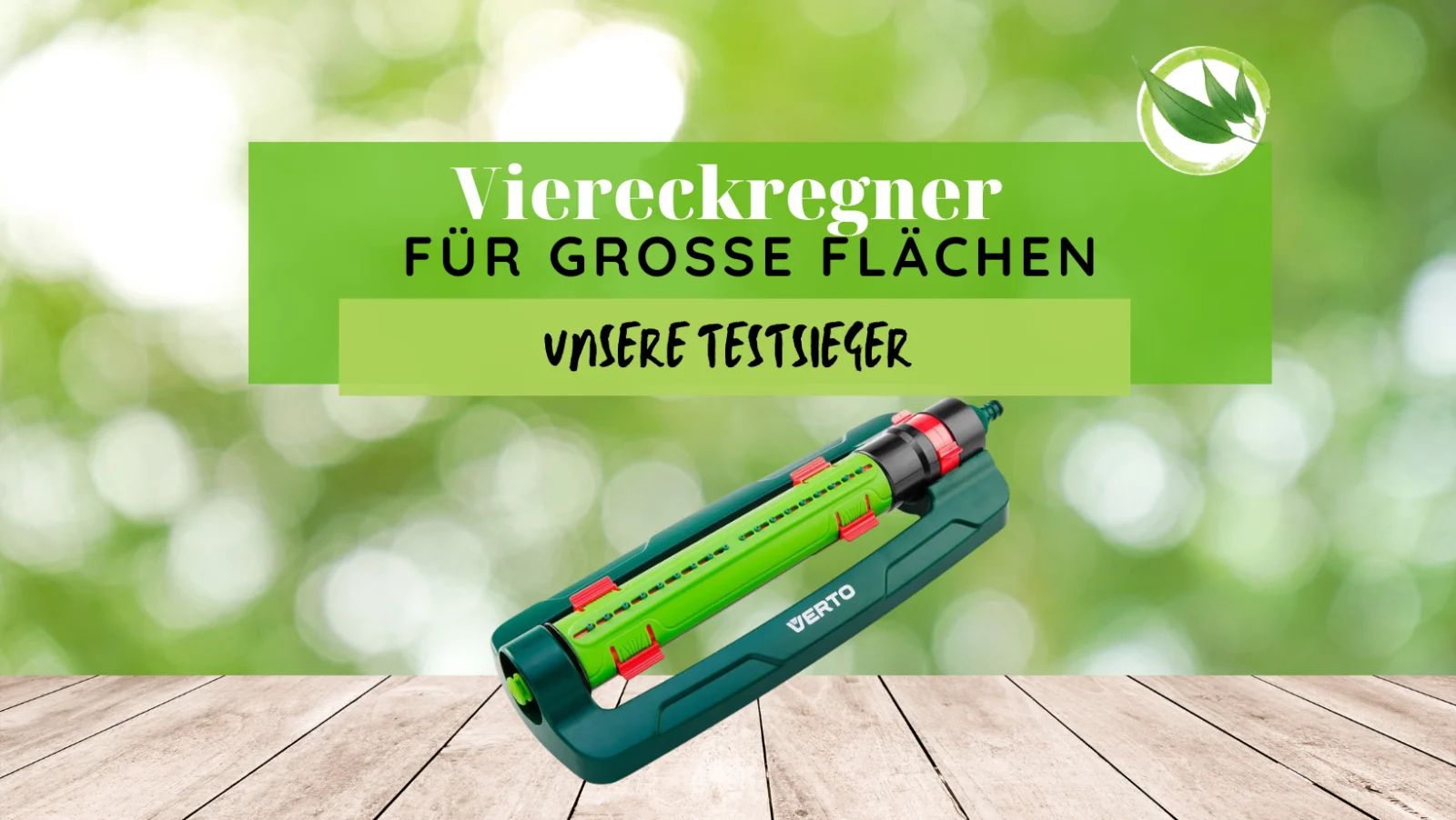 Viereckregner für große Flächen: Unsere Testsieger für 2026