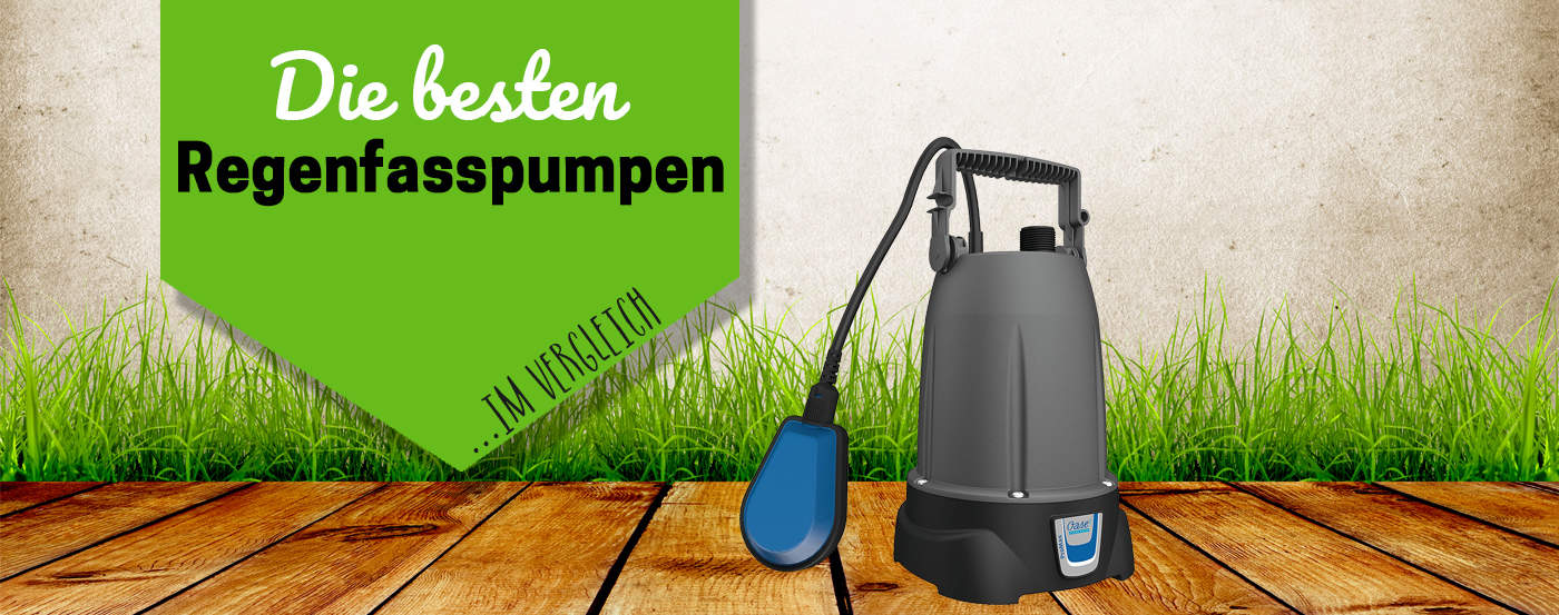 Regenfasspumpen Test & Empfehlungen in 2026