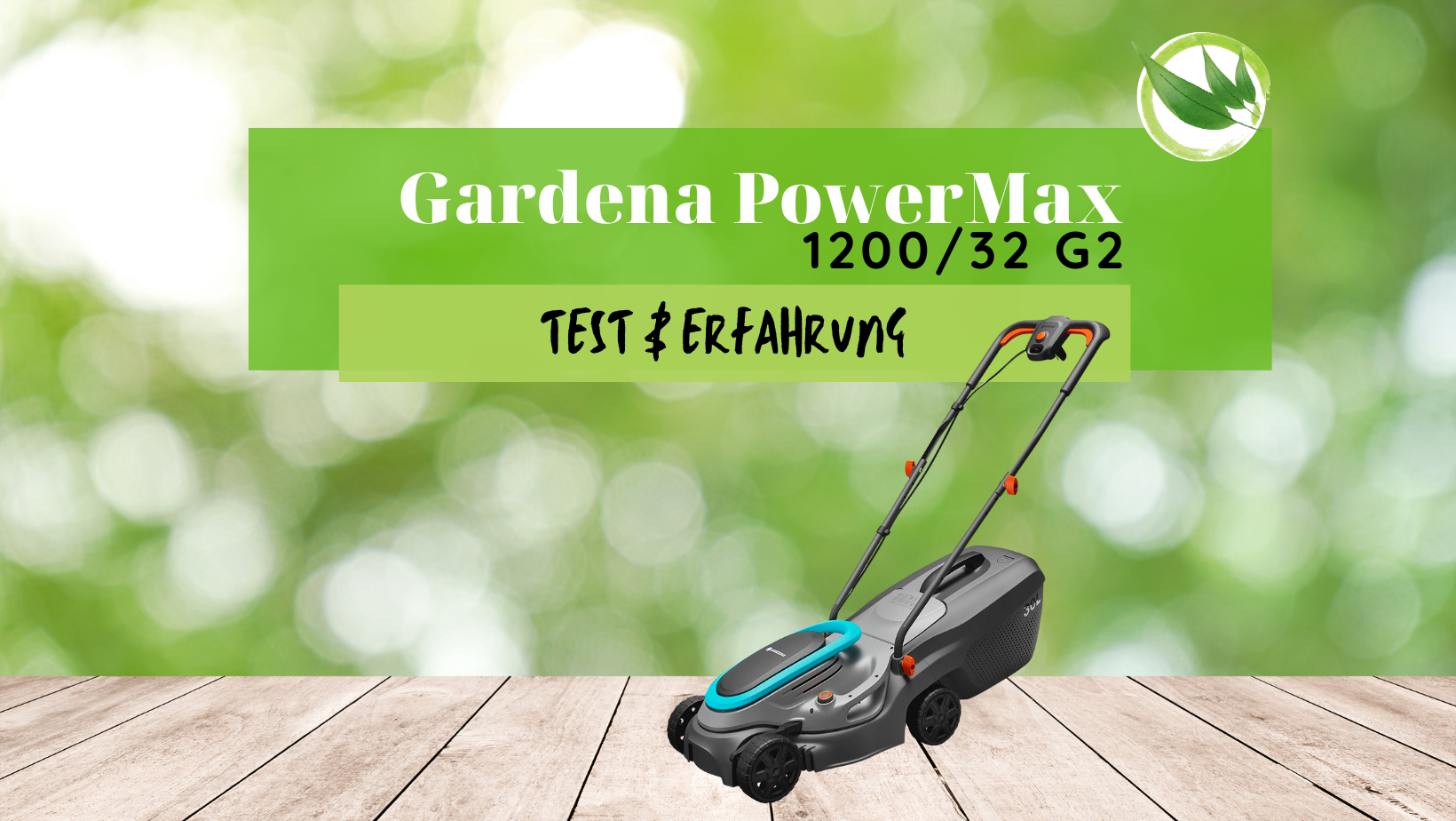 Gardena PowerMax 1200/32 G2 Test & Erfahrung 2023